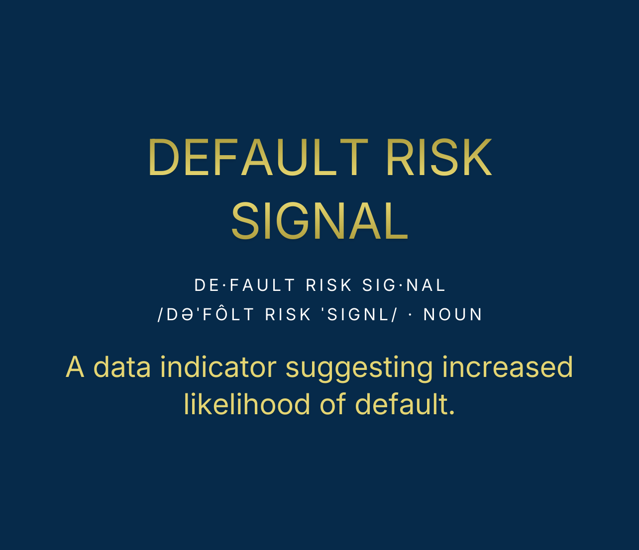 Default Risk Signals: Indicators of Rising Nonpayment Risk