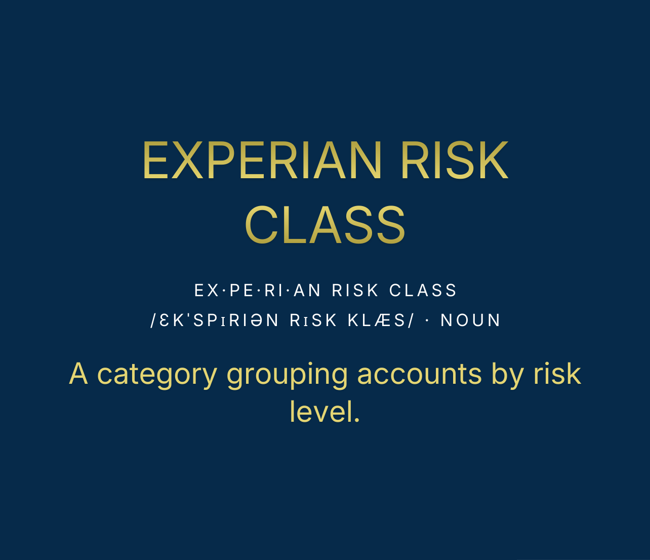 Experian Risk Class: Categorizing Credit Risk